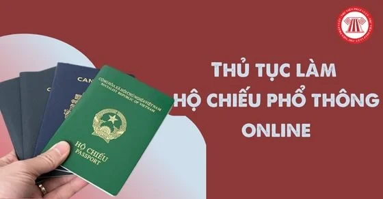 Thủ tục làm hộ chiếu phổ thông online