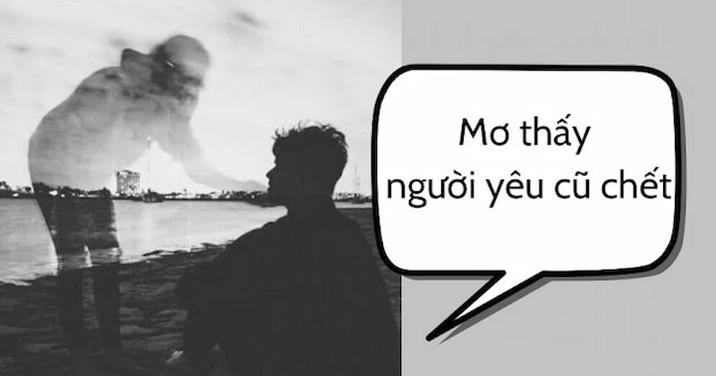 Nằm mơ thấy người chết đánh số gì? Giải mã những giấc mơ thấy người chết chi tiết nhất