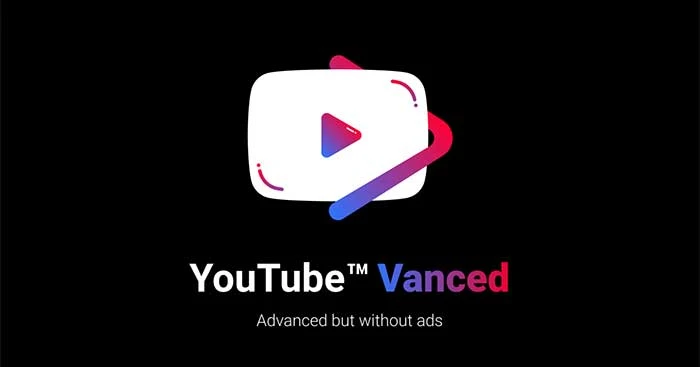 Tải YouTube Vanced mới nhất để trải nghiệm video tốt hơn