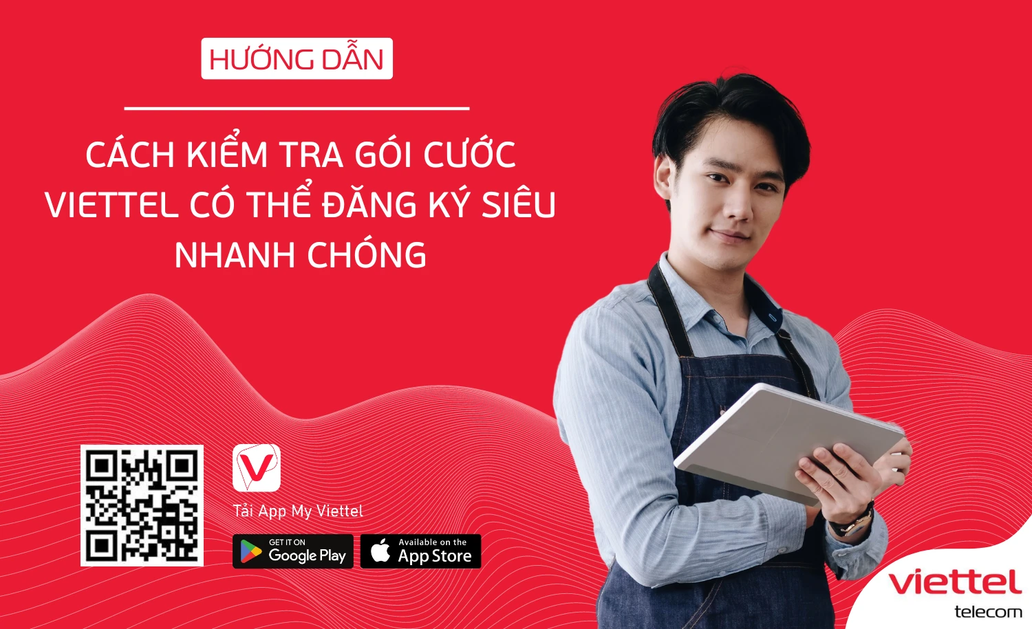 Hướng dẫn cách kiểm tra gói cước Viettel có thể đăng ký siêu nhanh chóng